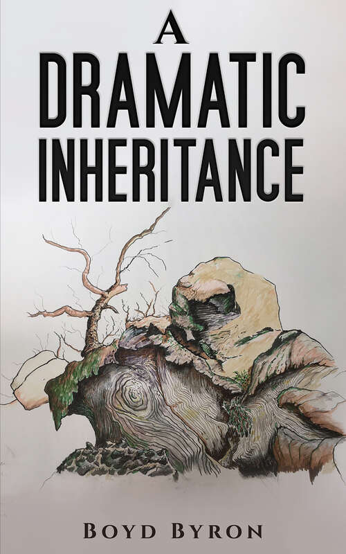 Book cover of A Dramatic Inheritance