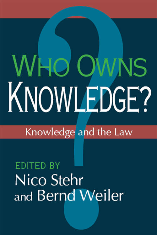 Book cover of Who Owns Knowledge?: Knowledge and the Law