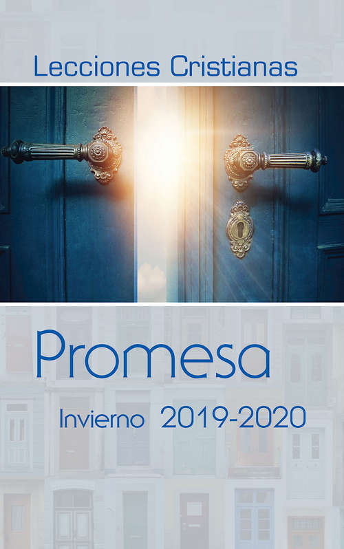 Book cover of Lecciones Cristianas libro del alumno trimestre de invierno 2019-2020: Promesa