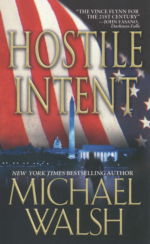 Book cover of Hostile Intent: Hostile Intent; Early Warning; Shock Warning (Devlin Ser.)
