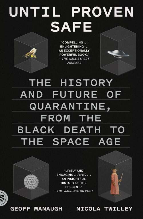 Book cover of Until Proven Safe: The History and Future of Quarantine