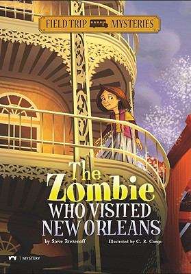 Book cover of The Zombie Who Visited New Orleans (Field Trip Mysteries)