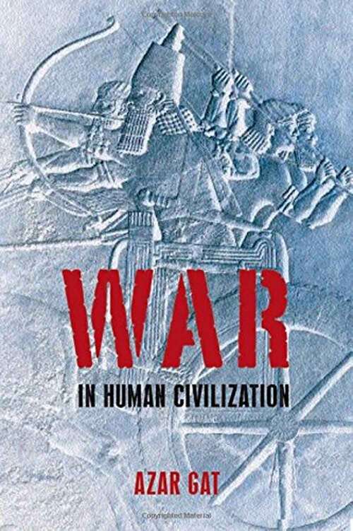 Book cover of War In Human Civilization