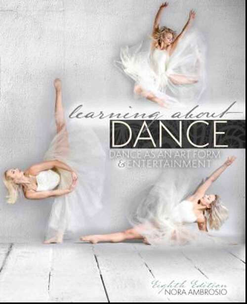 Book cover of Learning About Dance: Dance as an Art Form and Entertainment (Eighth Edition)