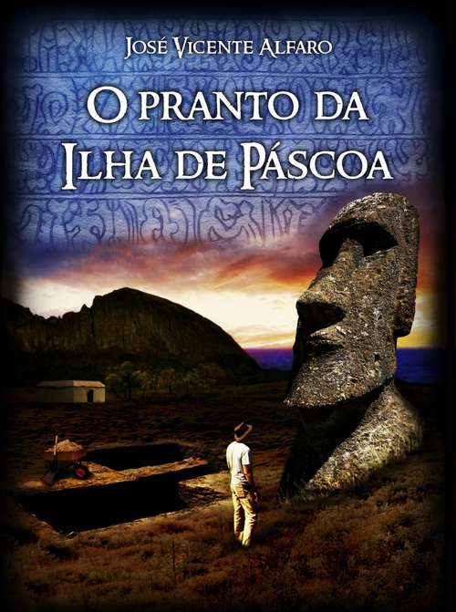 Book cover of O Pranto da Ilha de Páscoa