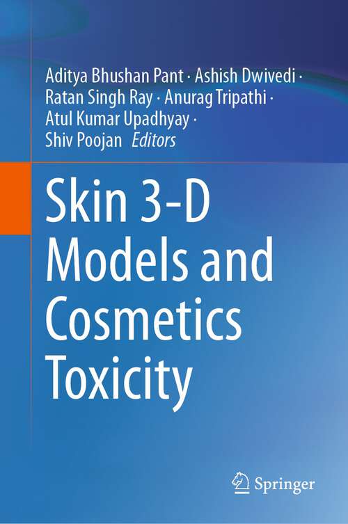 Book cover of Skin 3-D Models and Cosmetics Toxicity (1st ed. 2023)