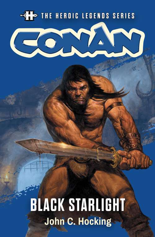 Book cover of Savage Tales Short Fiction - Conan: Based on concepts and characters by Robert E. Howard, creator of Conan