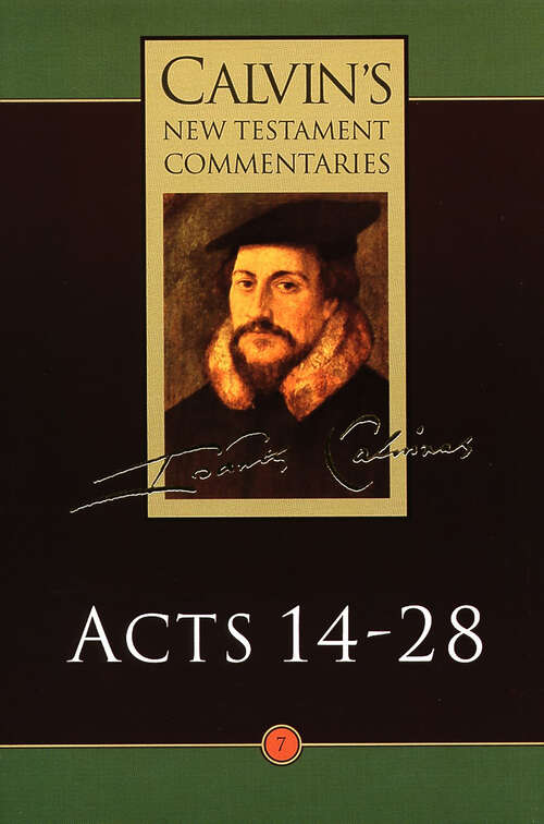 Book cover of Acts 14-28 (Calvin’s New Testament Commentaries (CNTC))