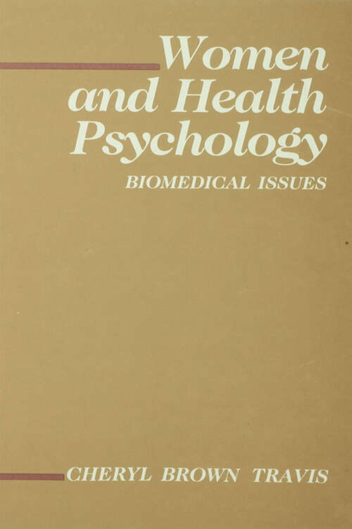 Book cover of Women and Health Psychology: Volume II: Biomedical Issues (Environment and Health Series)