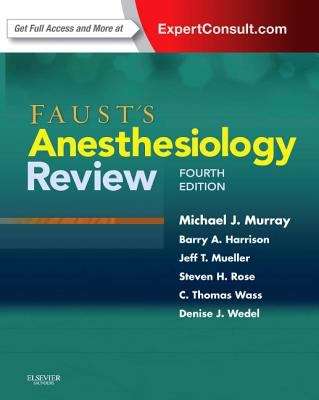 Book cover of Faust's Anesthesiology Review 4th Edition