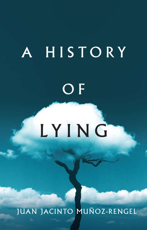 Book cover of A History of Lying
