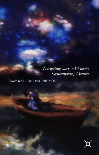 Book cover of Navigating Loss in Women’s Contemporary Memoir