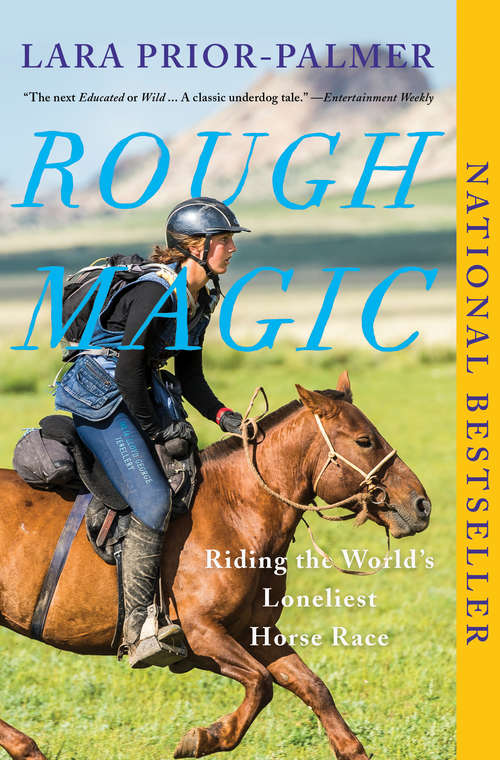 Book cover of Rough Magic: Riding the World's Loneliest Horse Race