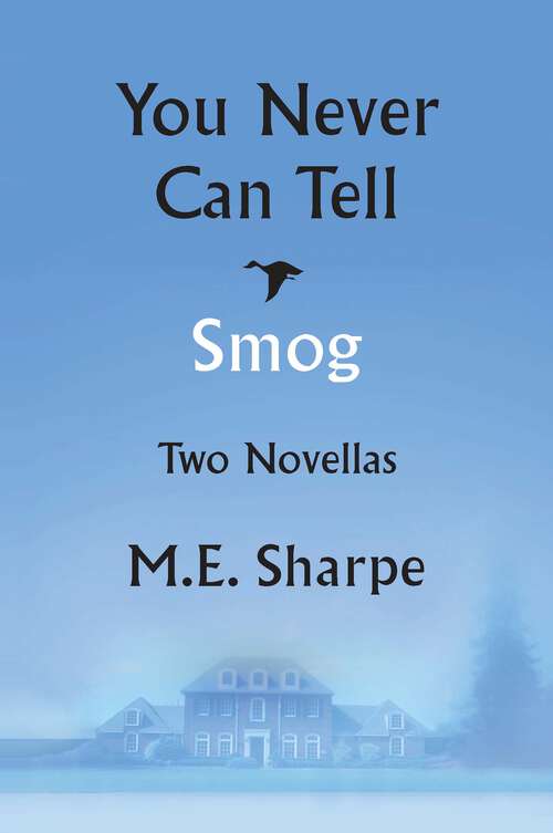 Book cover of You Never Can Tell and Smog: Two Novellas