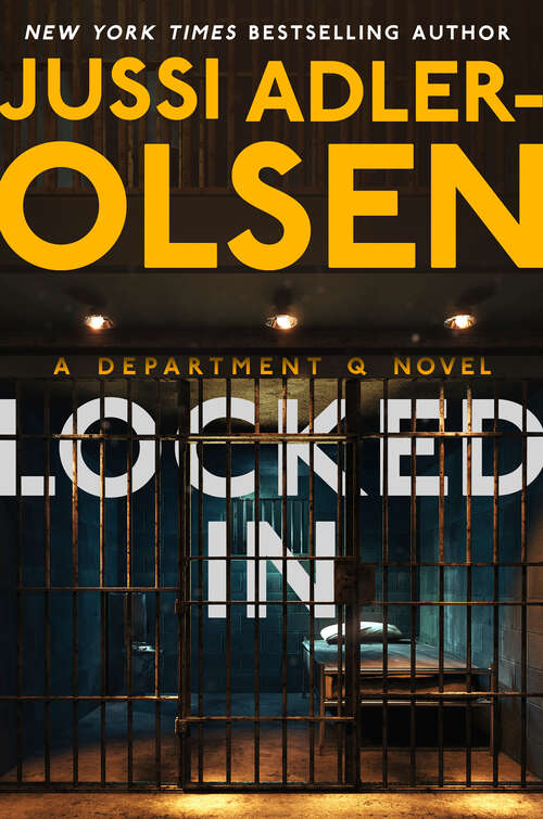 Book cover of Locked In: A Department Q Novel (A Department Q Novel)