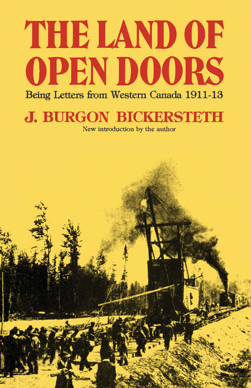 Book cover of The Land of Open Doors: Being Letters from Western Canada 1911-1913