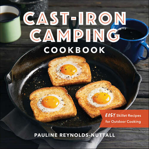 Book cover of Cast-Iron Camping Cookbook: Easy Skillet Recipes for Outdoor Cooking