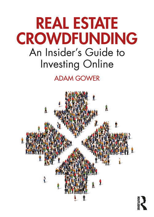 Book cover of Real Estate Crowdfunding: An Insider’s Guide to Investing Online
