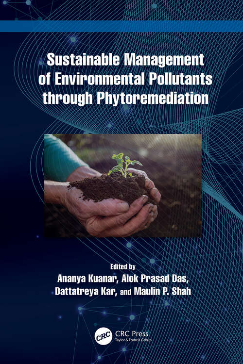 Book cover of Sustainable Management of Environmental Pollutants through Phytoremediation