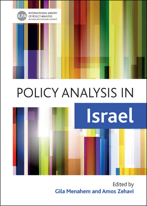 Book cover of Policy Analysis in Israel (First Edition) (International Library of Policy Analysis ,7)