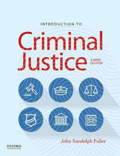 Book cover of Introduction To Criminal Justice: A Brief Edition