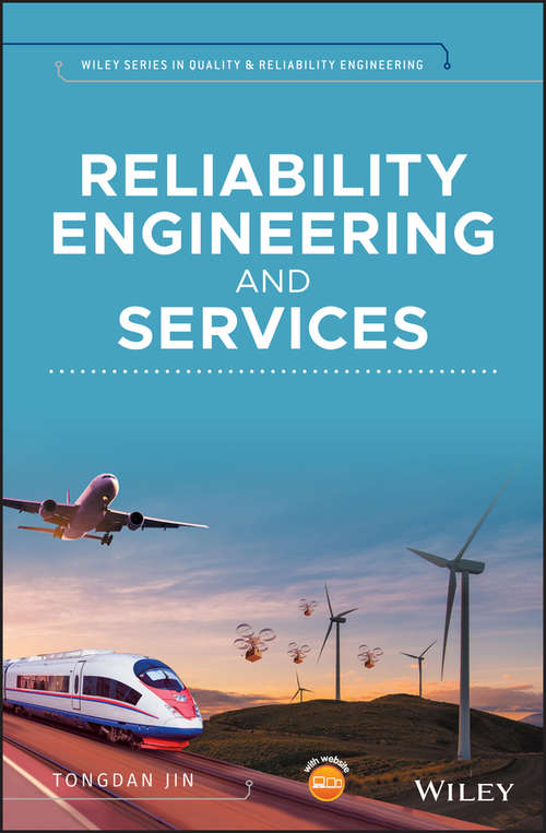 Book cover of Reliability Engineering and Services (Quality and Reliability Engineering Series)