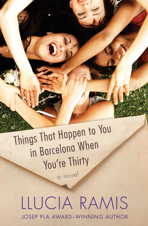 Book cover of Things That Happen to You in Barcelona When You're Thirty