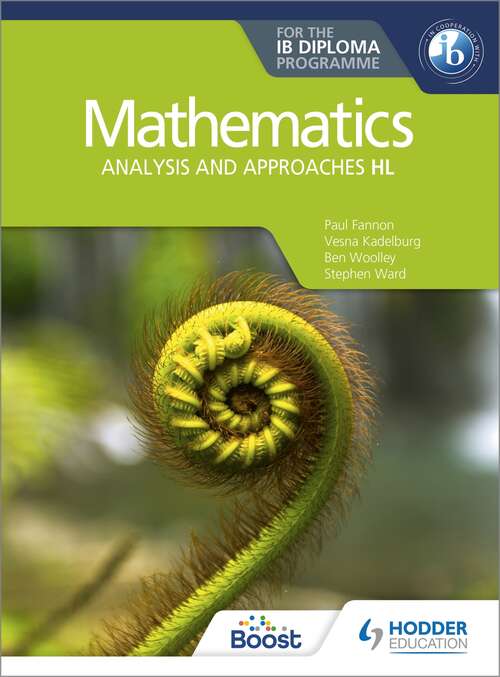 Book cover of Mathematics for the IB Diploma: Analysis and approaches HL: Analysis and approaches HL