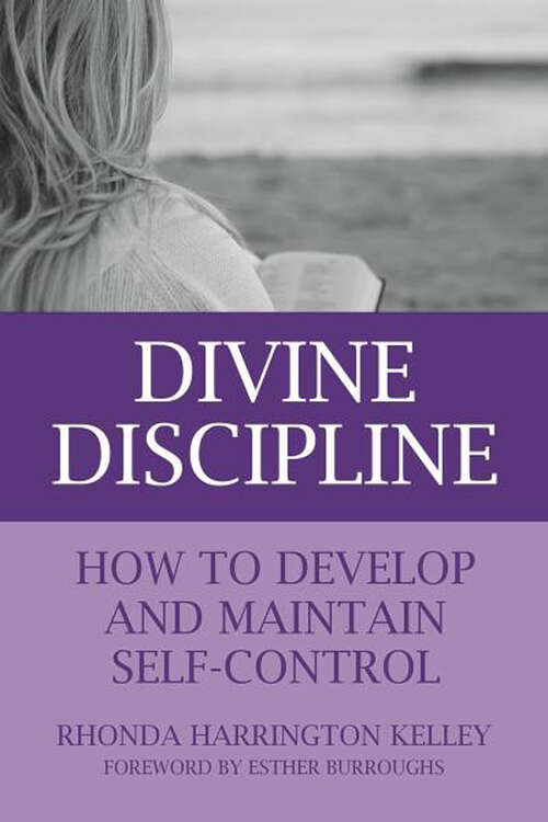Book cover of Divine Discipline: How to Develop and Maintain Self-Control