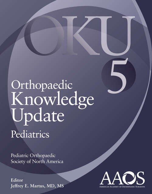 Book cover of Orthopaedic Knowledge Update: Pediatrics 5 (Orthopaedic Knowledge Update Ser.)