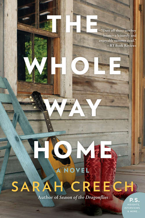 Book cover of The Whole Way Home: A Novel