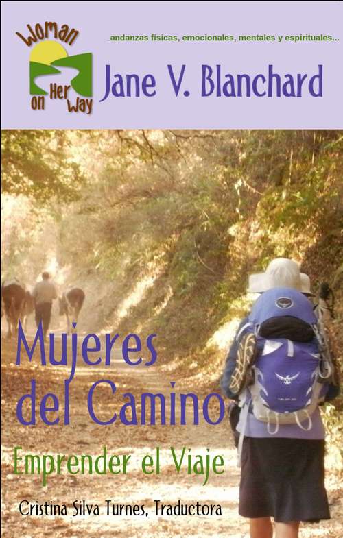 Book cover of Mujeres del Camino: Emprender el Viaje