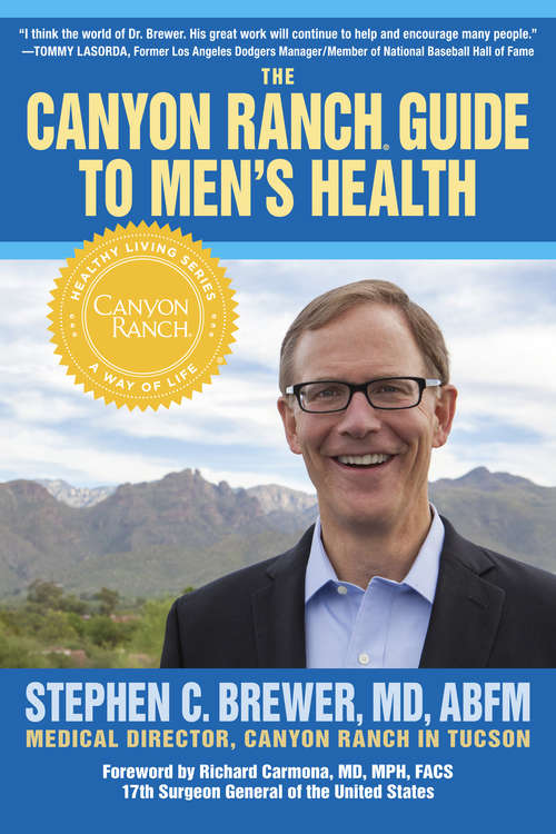 Book cover of The Canyon Ranch Guide to Men's Health: A Doctor's Prescription for Male Wellness