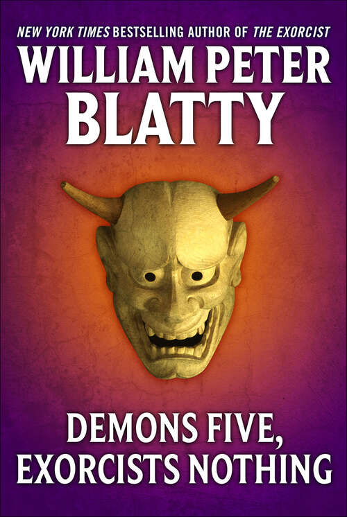Book cover of Demons Five, Exorcists Nothing: A Fable