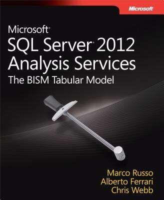 Book cover of Microsoft® SQL Server® 2012 Analysis Services: The BISM Tabular Model