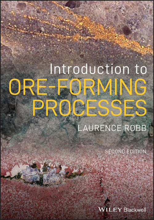 Book cover of Introduction to Ore-Forming Processes (2)