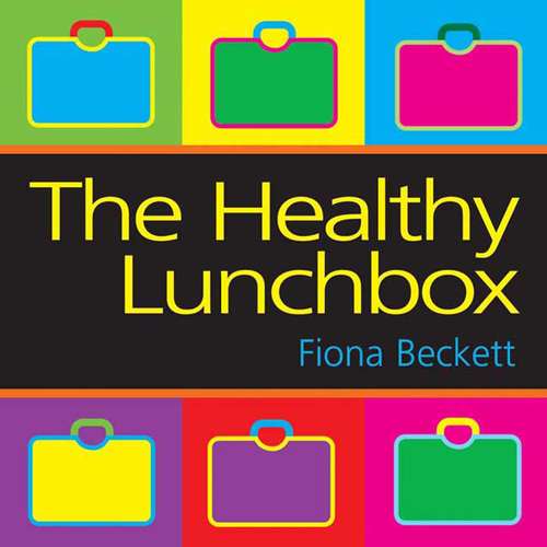 Book cover of The Healthy Lunchbox