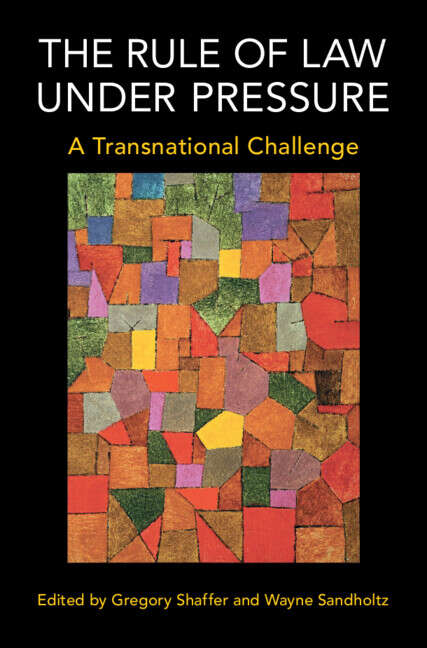 Book cover of The Rule of Law under Pressure: A Transnational Challenge