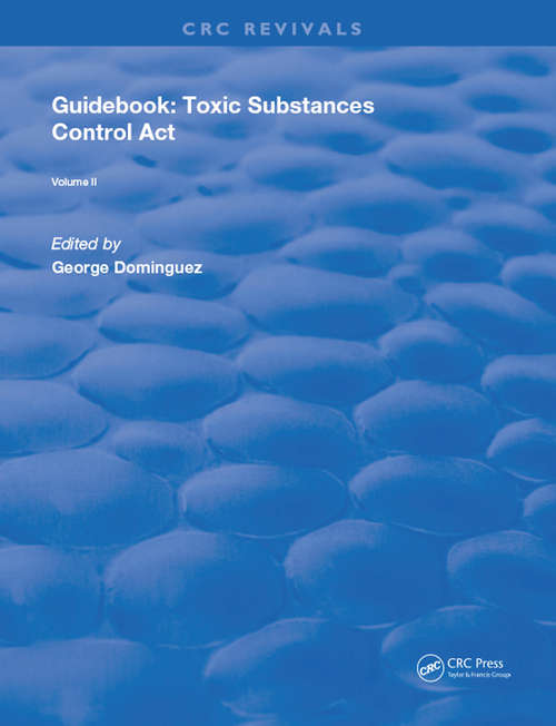 Book cover of Guidebook: Toxic Substances Control Act (Routledge Revivals #2)