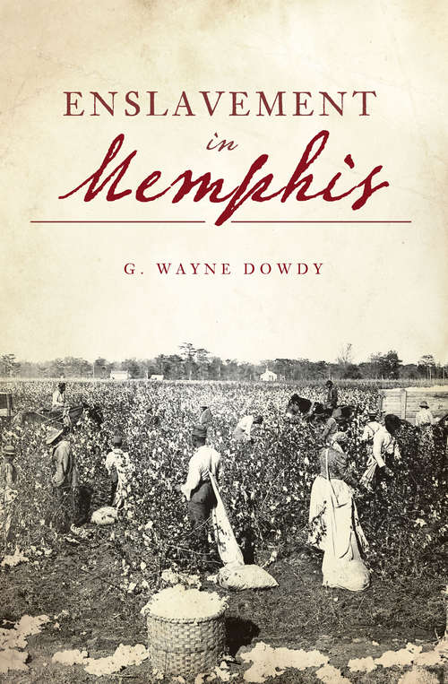 Book cover of Enslavement in Memphis (American Heritage)