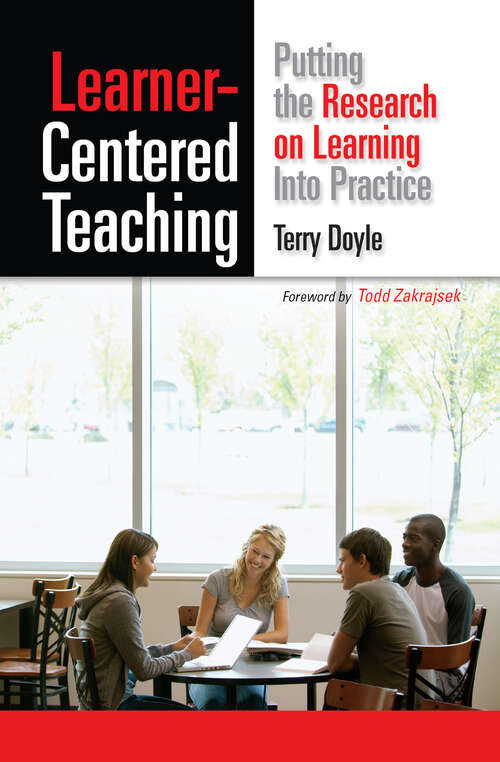 Book cover of Learner-Centered Teaching: Putting the Research on Learning into Practice