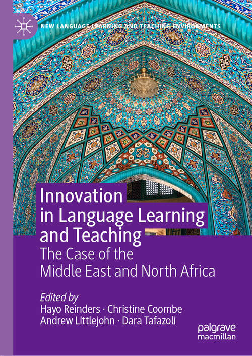 Book cover of Innovation in Language Learning and Teaching: The Case of the Middle East and North Africa (1st ed. 2019) (New Language Learning and Teaching Environments)