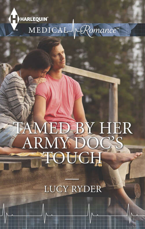 Book cover of Tamed by Her Army Doc's Touch