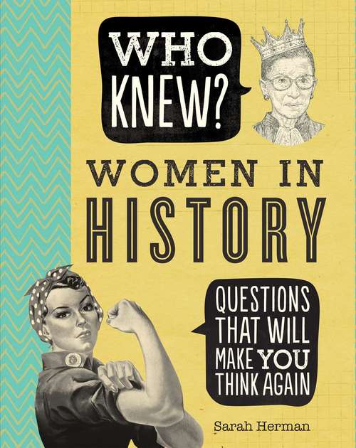 Book cover of Who Knew? Women in History (Who Knew?)