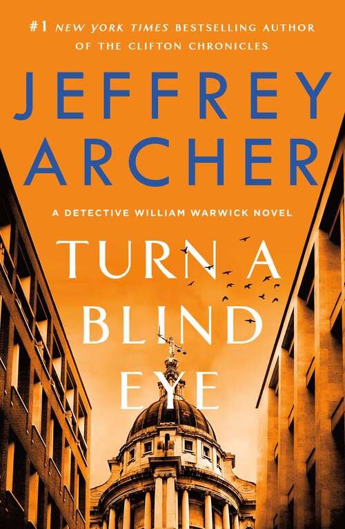 Book cover of Turn a Blind Eye: A Detective William Warwick Novel (William Warwick Novels #3)