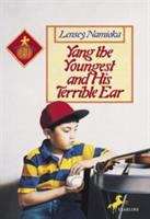 Book cover of Yang the Youngest and His Terrible Ear