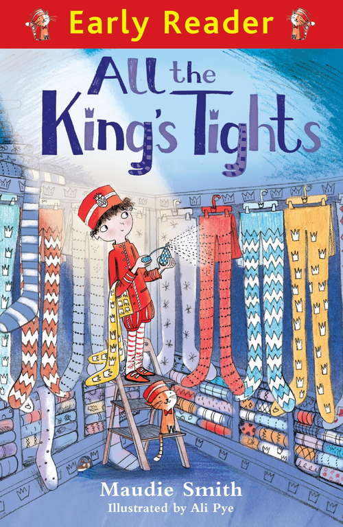 Book cover of All the King's Tights (Early Reader)