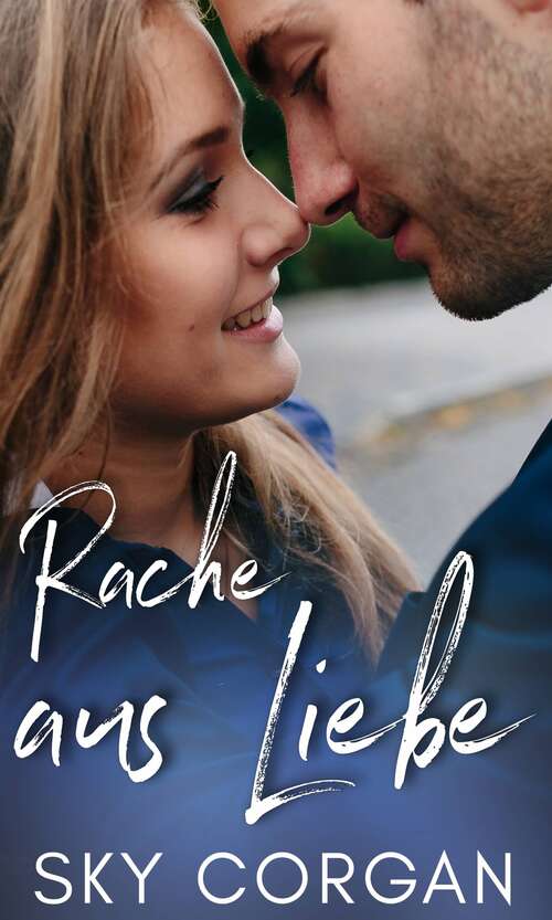 Book cover of Rache aus Liebe