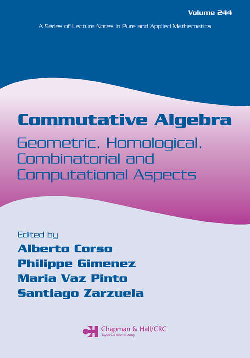 Book cover of Commutative Algebra: Geometric, Homological, Combinatorial and Computational Aspects (1) (Lecture Notes in Pure and Applied Mathematics)