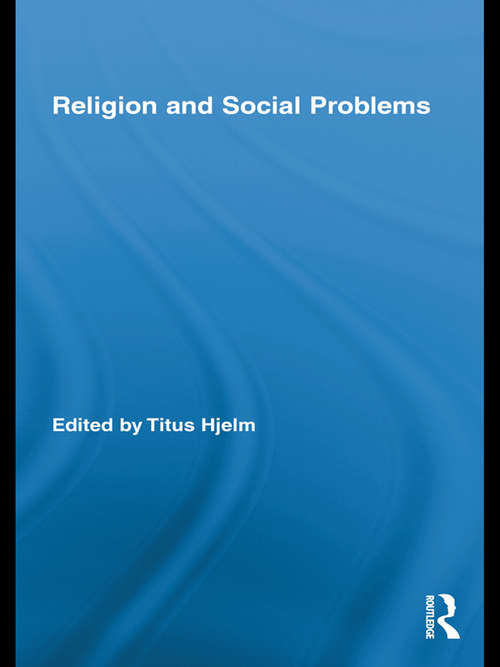 Book cover of Religion and Social Problems (Routledge Advances in Sociology)